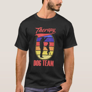 Camiseta Equipo De Terapia De Perros Para Un Entrenador De