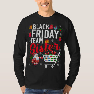 Camiseta Equipo del Viernes Negro Hermana Navidades de comp