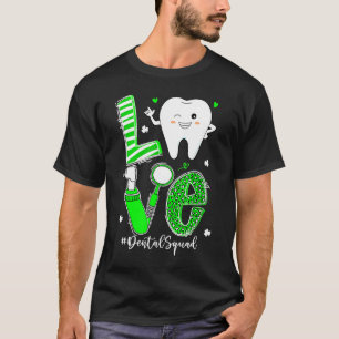 Camiseta Equipo Dental Amor de Diente Irlandés Dentista Hig