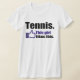 Camiseta Equipo divertido del tenis (Laydown)