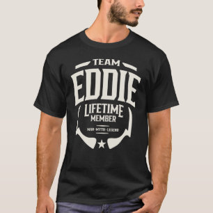 Camiseta Equipo Eddie Lifetime Member Funny Name Eddie