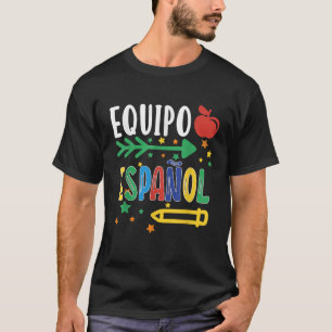Camiseta Equipo Espanol Profesor Español Regalo Para Maestr