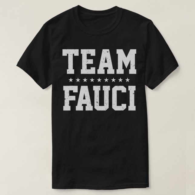 Camiseta Equipo Fauci T Shirt Mask Social Distance Trust Dr (Diseño del anverso)
