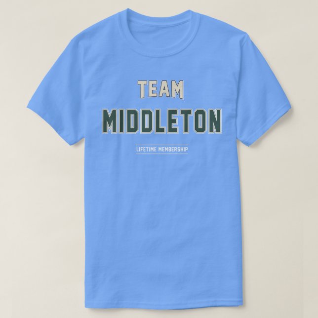 Camiseta Equipo Middleton Gift Orgulloso apellido Apellido (Diseño del anverso)