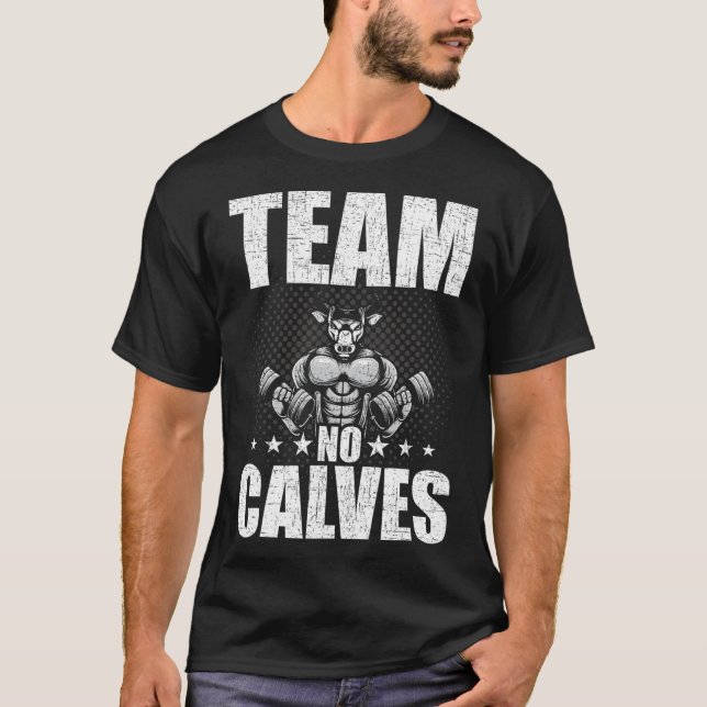 Camiseta Equipo No Calves Construcción de cuerpos Halterofi (Anverso)