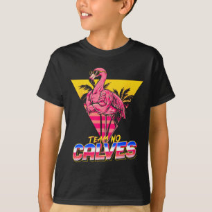 Camiseta Equipo No Calves Gimnasio Flamingo Halterofilia Bo