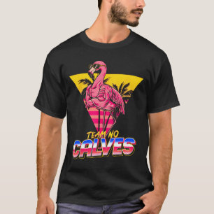 Camiseta Equipo No Calves Gimnasio Flamingo Halterofilia Bo