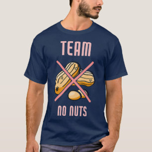 Camiseta Equipo No Nuts Gracioso Género Revelar Chica Coinc
