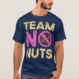 Camiseta Equipo No Nuts Gracioso Género Revelar Chica Coinc