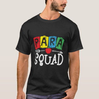 Camiseta Equipo Paraprofesional De La Escuela Para Squad