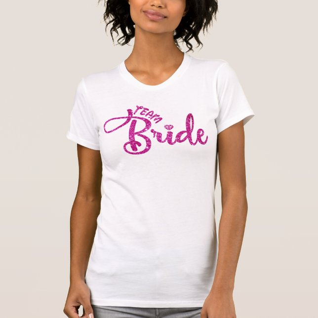 Camiseta Equipo purpurina rosa novia boda de ducha de novia (Anverso)