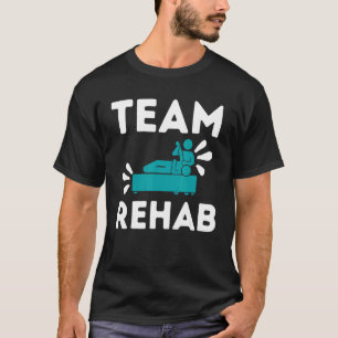 Camiseta Equipo Rehabilitación Terapia Física Terapia Pt Re