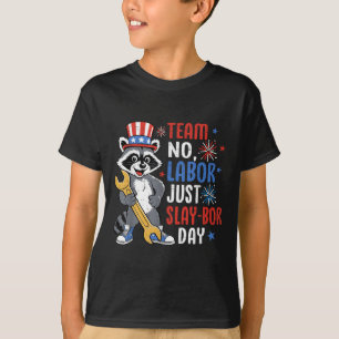 Camiseta Equipo Sin Trabajo Día de Raccoon Día del Trabajo
