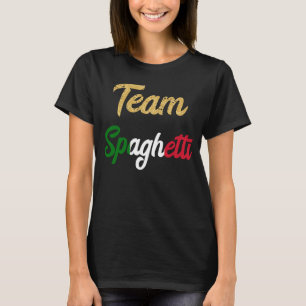 Camiseta Equipo Spaghetti Chef Pasta Noodles Chefs Italiano