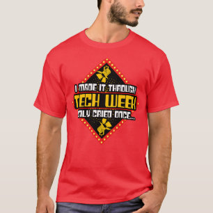 Camiseta Equipo tecnológico logró que en la semana de la te