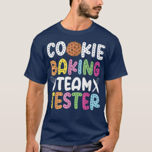 Camiseta Equipo Tester Cookie Bake Baking Cookie Team