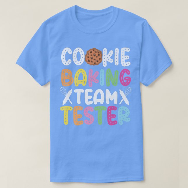 Camiseta Equipo Tester Cookie Bake Baking Cookie Team (Diseño del anverso)