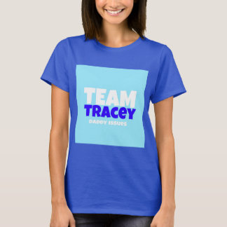 Camiseta Equipo Tracey Fame O Shame Shirt