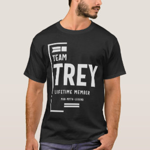 Camiseta Equipo Trey Lifetime Miembro Funny Nombre Trey