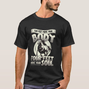 Camiseta Equitación - Cuatro Pies Mueven Tu Alma Amor por C