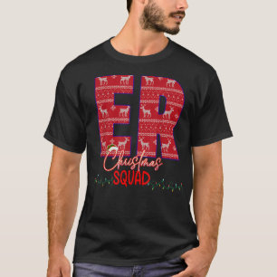 Camiseta ER Christmas Squad Nurse Appreciation Matching
