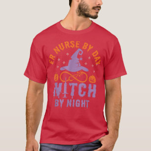 Camiseta ER Nurse by Day Witch by Night Halloween Party 