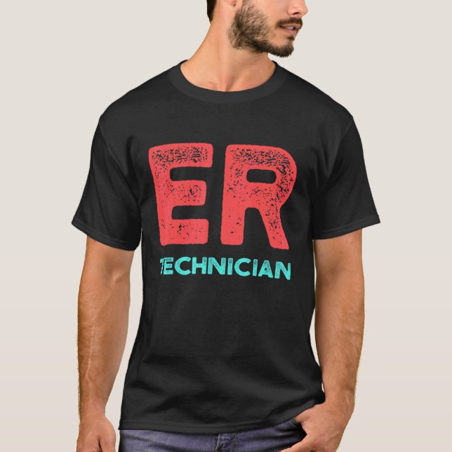 Camiseta Er Technician Emergency Room Tech 14 (Anverso)