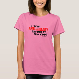 Camiseta Era anti-Hillary antes de que fuera genial