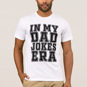 Camiseta Era de chistes malos de papá - Día del padre diver
