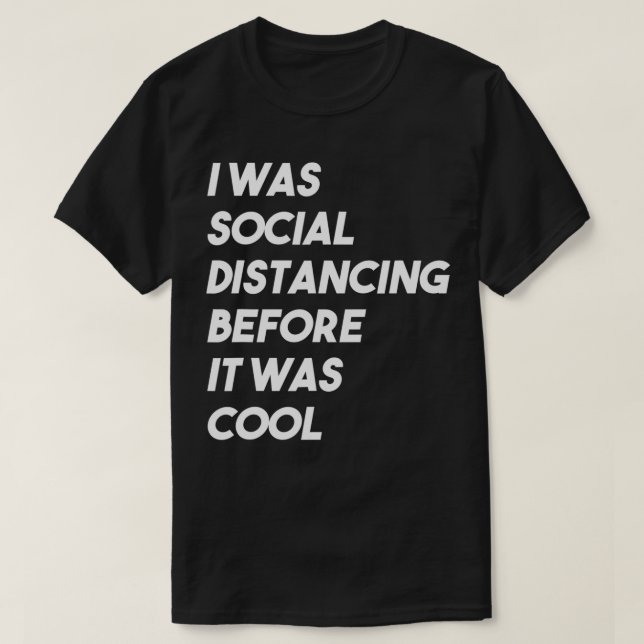 Camiseta Era Distancia Social Antes De Que Se Presentara Gu (Diseño del anverso)