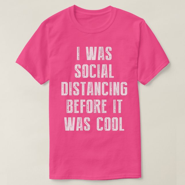 Camiseta Era Distancia Social Antes Que Guay 1 (Diseño del anverso)