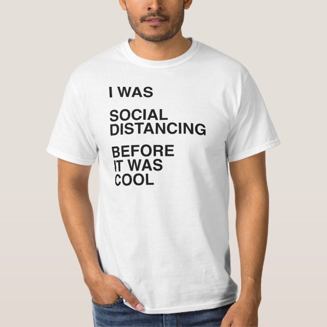 Camiseta Era distanciamiento social antes de que fuera Guay (Anverso)