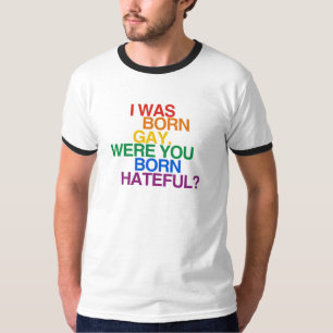 CAMISETA ERA GAY NACIDO, ERA USTED BO