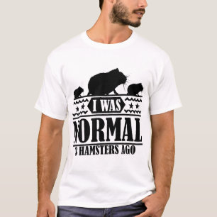 CAMISETA ERA HACE 3 HÁMSTERES NORMALES
