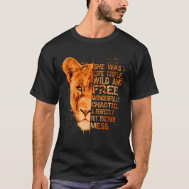 Camiseta Era La Vida Misma Salvaje Y Lionesa Libre - Liones