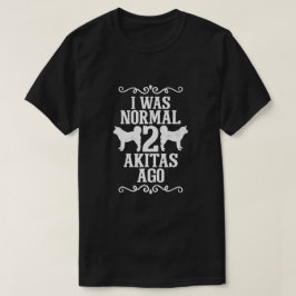 Camiseta Era Normal 2 Akitas Ago