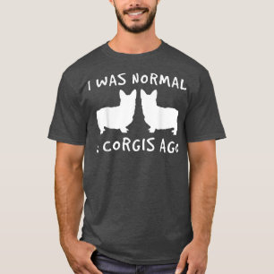 Camiseta Era Normal 2 Corgis Hace Un Padre De Pieles De Per