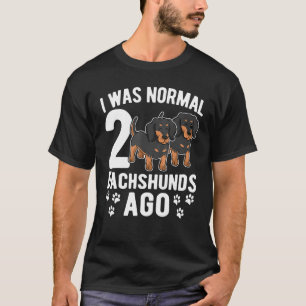 Camiseta Era Normal 2 Dachshunds Ago Dachshund Perros 3