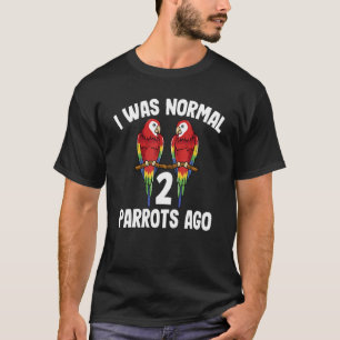 Camiseta Era Normal 2 loros hace loro mujeres hombres niños