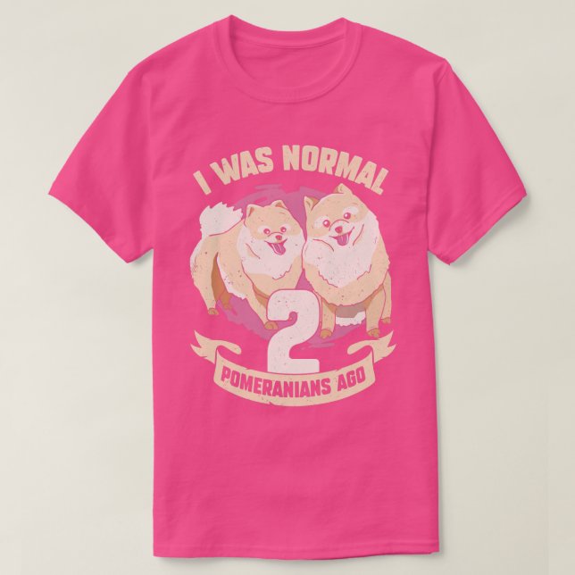 Camiseta Era Normal 2 Pomeranianos Hace Regalo De Perro Lov (Diseño del anverso)
