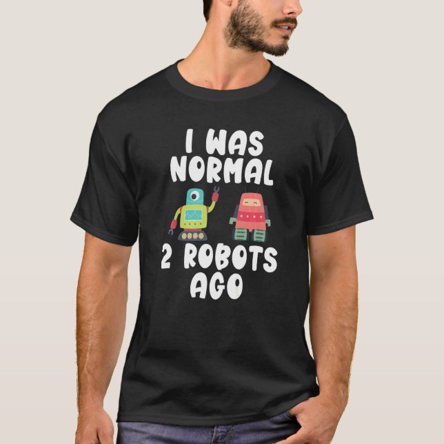 Camiseta Era normal 2 robots hace robótica (Anverso)