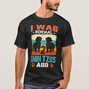 Camiseta Era Normal 2 Shih Tzus Ago Shih Tzu