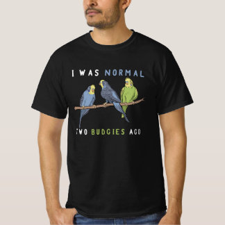 Camiseta Era Normal Dos Bugies Ago Budgie Bird