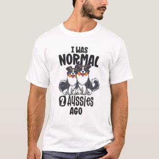 Camiseta Era Normal Hace 2 Aussies, Pastora Madre Australia