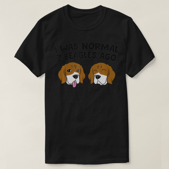 Camiseta Era Normal Hace 2 Beagles (Diseño del anverso)