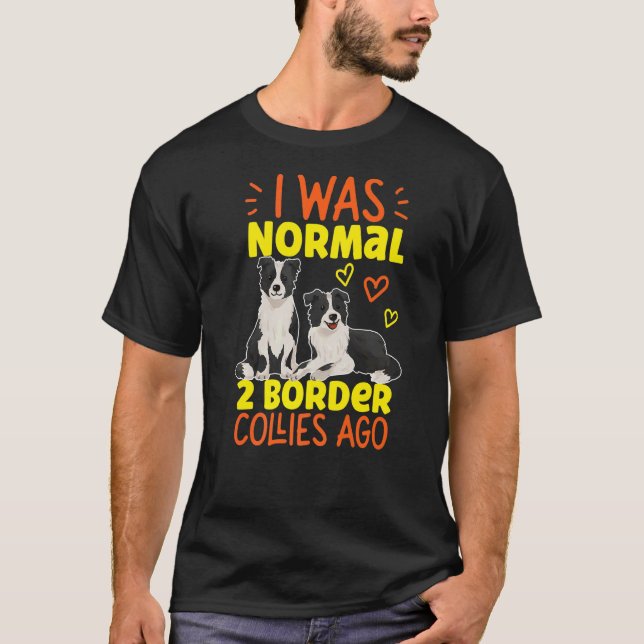 Camiseta Era Normal Hace 2 Colas Fronterizas (Anverso)