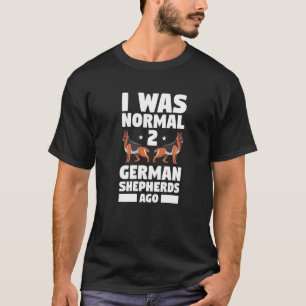 Camiseta Era normal hace 2 pastores alemanes Perro