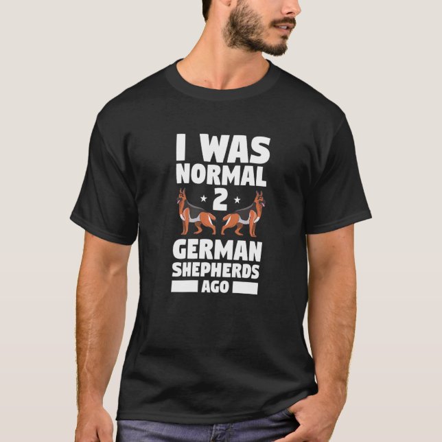 Camiseta Era normal hace 2 pastores alemanes Perro (Anverso)