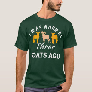 Camiseta Era Normal Hace 3 Cabras Divertidas Amante De La A