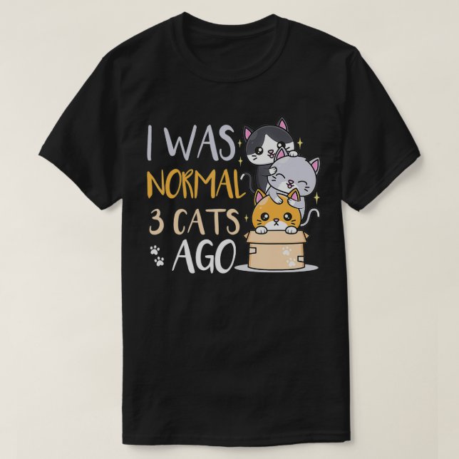 Camiseta Era normal hace 3 gatos. (Diseño del anverso)